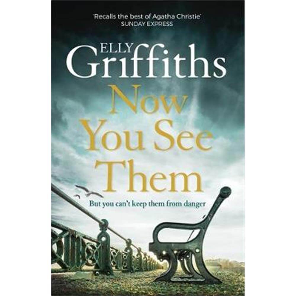 Now You See Them: The Brighton Mysteries 5 - By Elly Griffiths (Paperback)